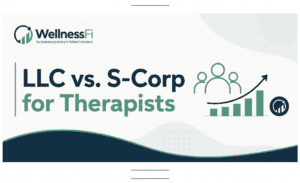 llc vs s-corp for therapists banner image